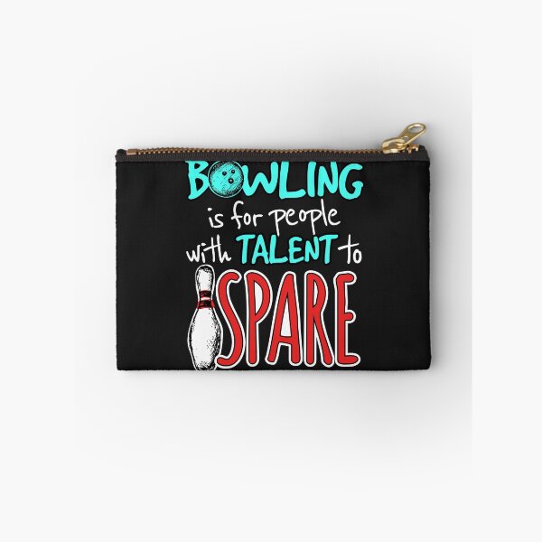 Item preview, Bowling Is for People with Talent to Spare Funny Bowler designed and sold by jaygo.