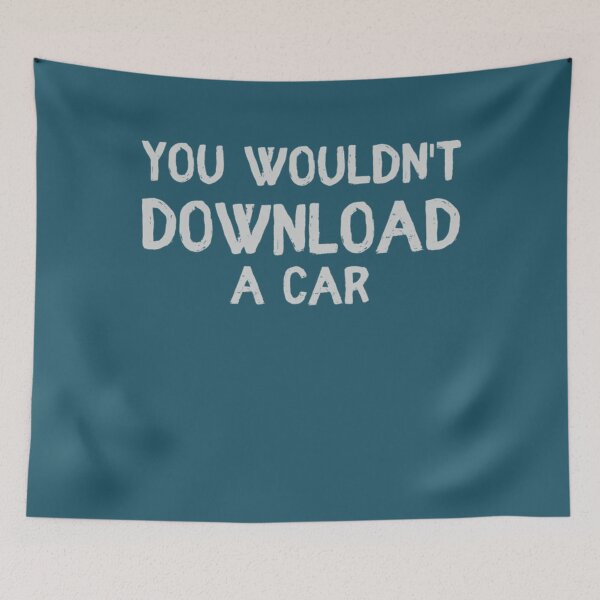 Item preview, You wouldnt Download A Car designed and sold by OdaHaag.