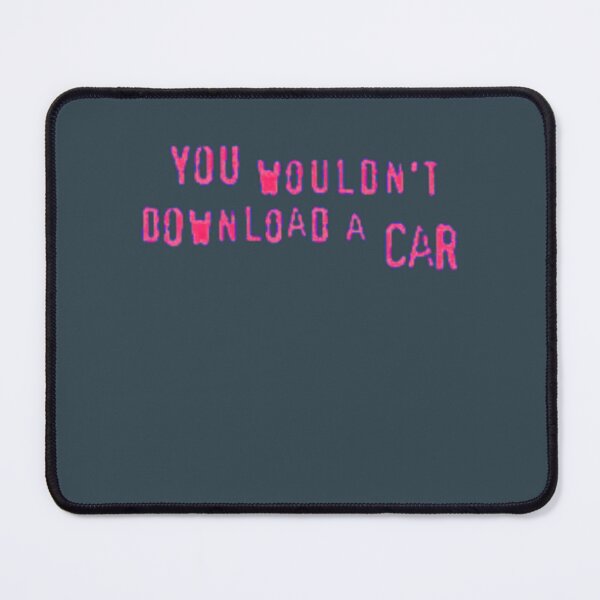 Item preview, You Wouldnt Download a Car designed and sold by OdaHaag.