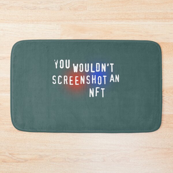 Item preview, You Wouldnt Screenshot An NFT  designed and sold by OdaHaag.