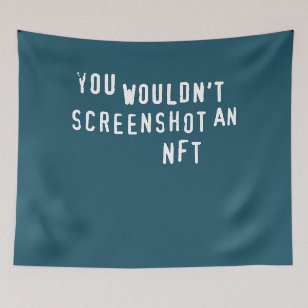 Item preview, You Wouldnt Screenshot An NFT    designed and sold by OdaHaag.