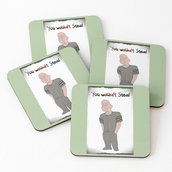 Item preview, you wouldnt steal   designed and sold by OdaHaag.