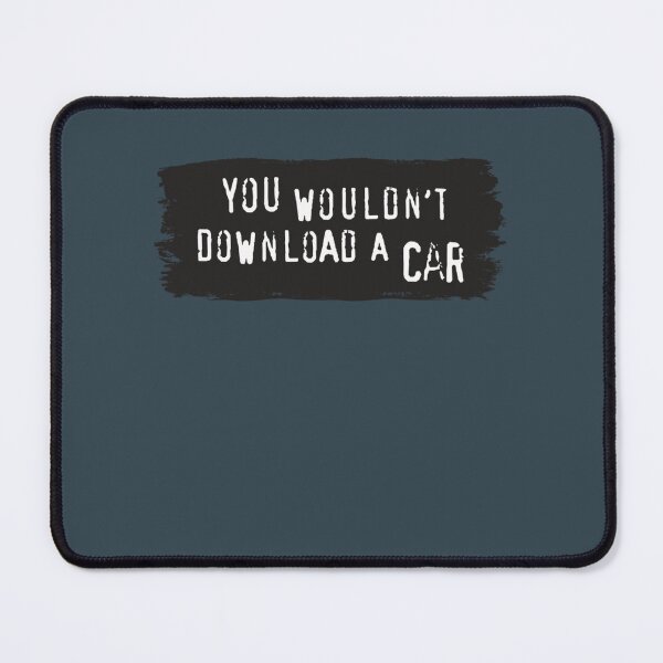 Item preview, You Wouldnt Download a Car designed and sold by OdaHaag.