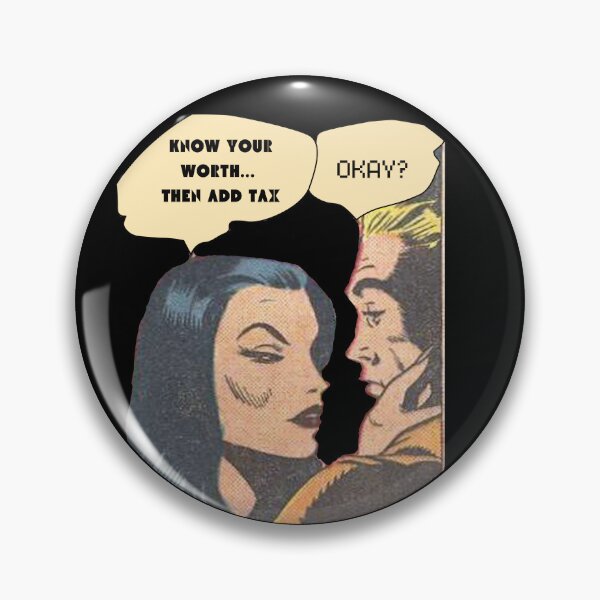 Item preview, KNOW YOUR WORTH, THEN ADD TAX- SAGFABULOUS designed and sold by SagFabulous.