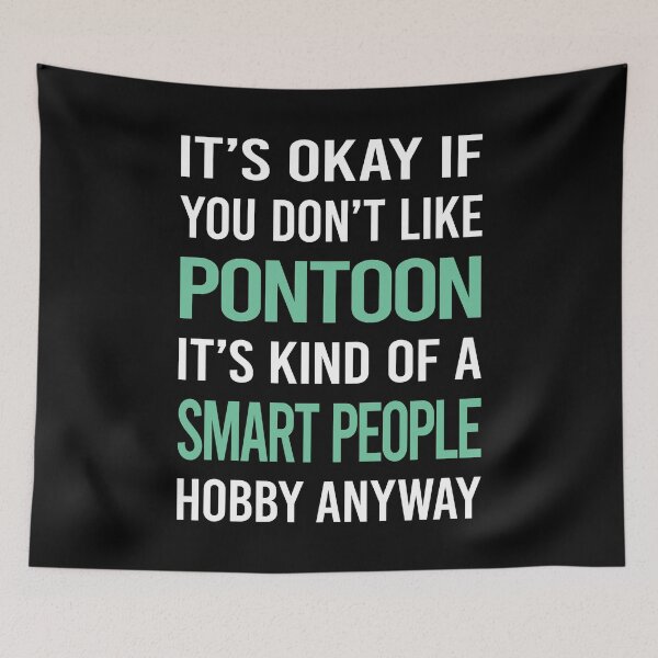 Item preview, Smart People Hobby Pontoon Pontooning designed and sold by MaritzaMoreira.