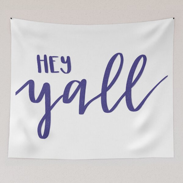 Item preview, Hey Y'all designed and sold by Kaelyn Cox.