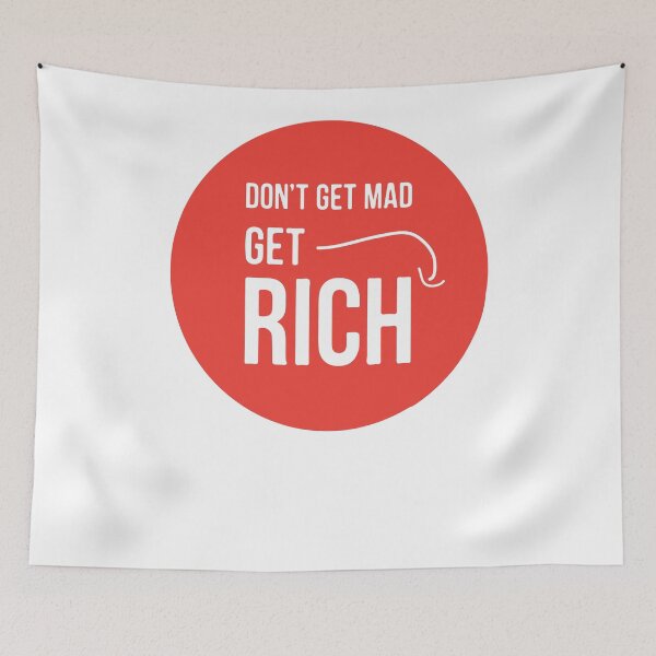 Item preview, don't get mad get rich designed and sold by MallsD.