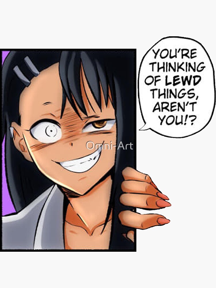 Don't Toy With Me Miss Nagatoro Anime Sticker Waifu Neko 