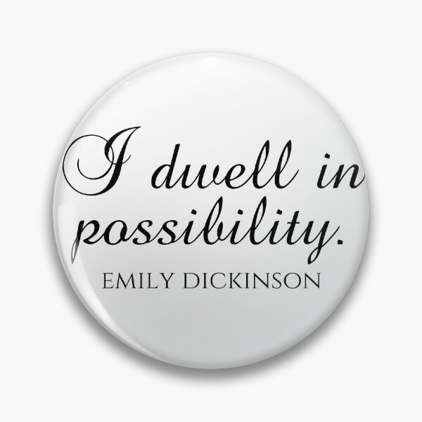 Item preview, I Dwell In Possibility - Emily Dickinson Quotes - Poetry designed and sold by PhiloJourney.