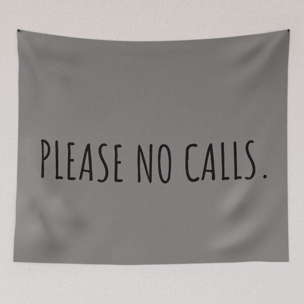 Item preview, Please no calls. designed and sold by TheMerchPeddler.