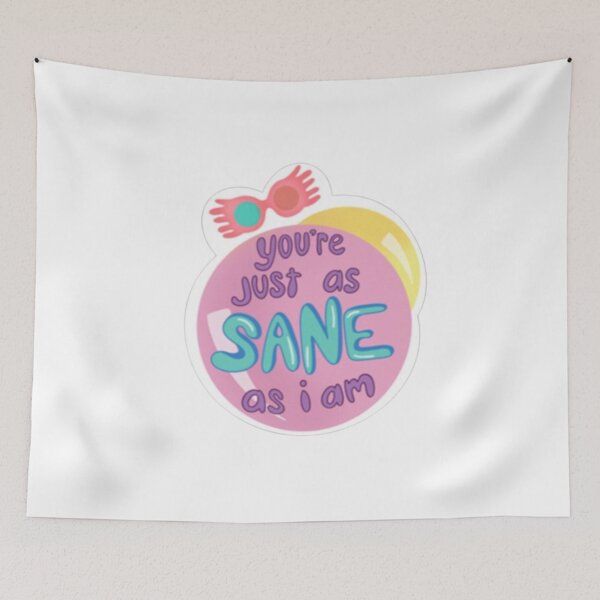 Item preview, Just as Sane Balloon designed and sold by HarryMagicPlace.