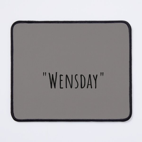 Item preview, "Wensday" designed and sold by TheMerchPeddler.