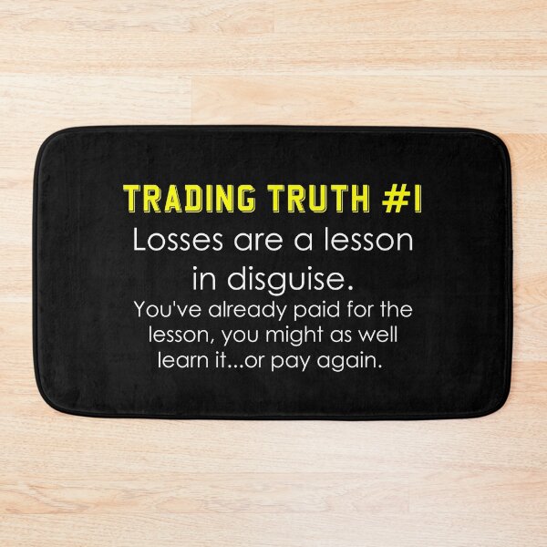 Item preview, Trading Truth losses are a lesson in disguise meme designed and sold by mymemes71.