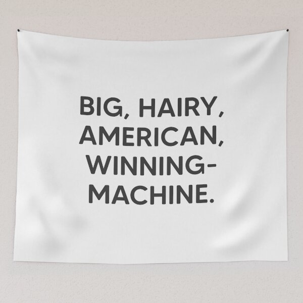 Item preview, Big Hairy American Winning-Machine designed and sold by mantrasupply.