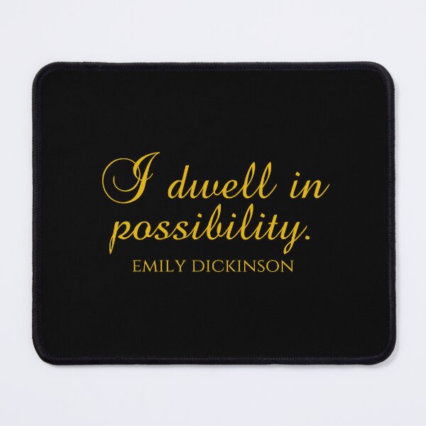 Item preview, I Dwell In Possibility - Emily Dickinson Quotes - Poems designed and sold by PhiloJourney.