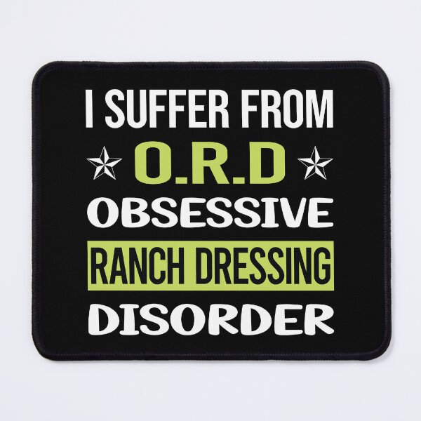 Item preview, Obsessive Love Ranch Dressing designed and sold by DrearyStore60.