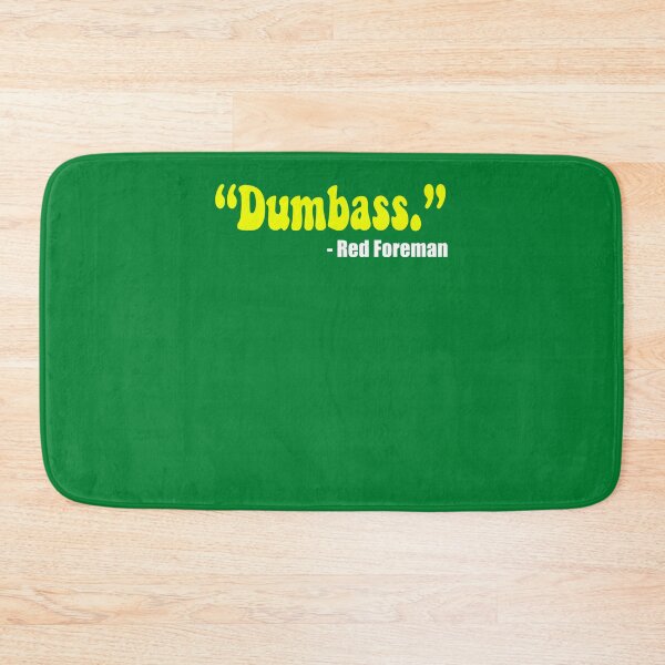 Item preview, Dumbass Red Foreman That 70'S Show Classic Premium Tee For Men Women  designed and sold by ortellmo.