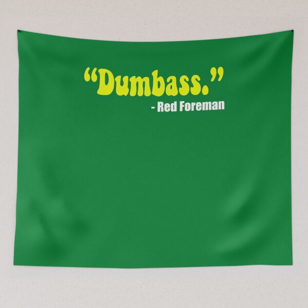 Item preview, Dumbass Red Foreman That 70'S Show Classic Premium Tee For Men Women designed and sold by ortellmo.