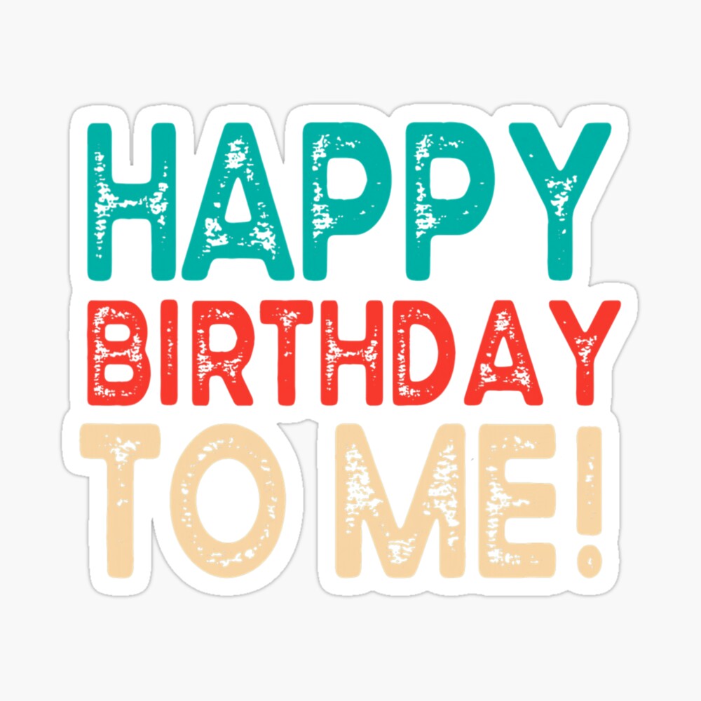 Happy Birthday To Me | Postcard