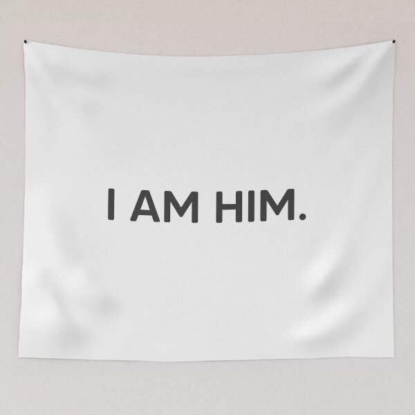 Item preview, I Am Him. designed and sold by mantrasupply.