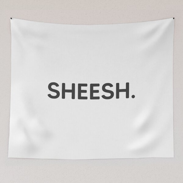 Item preview, SHEESH. designed and sold by mantrasupply.