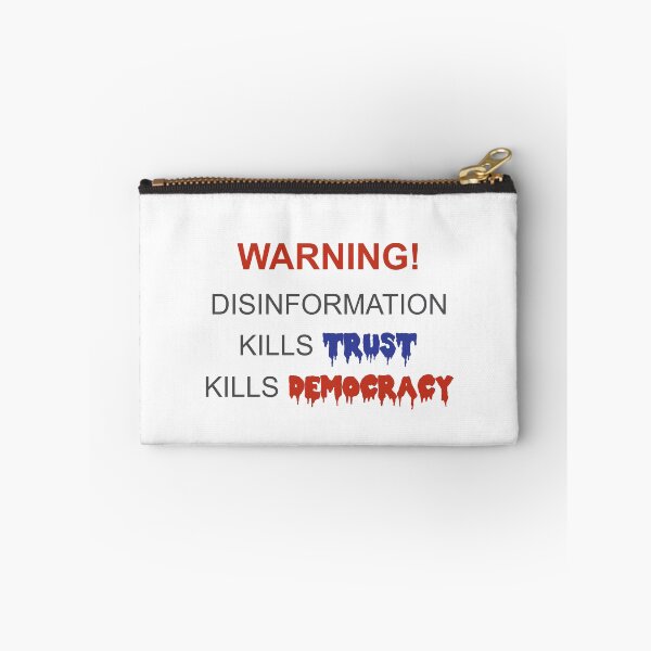 Item preview, Disinformation kills trust kills democracy designed and sold by Politics-Corner.