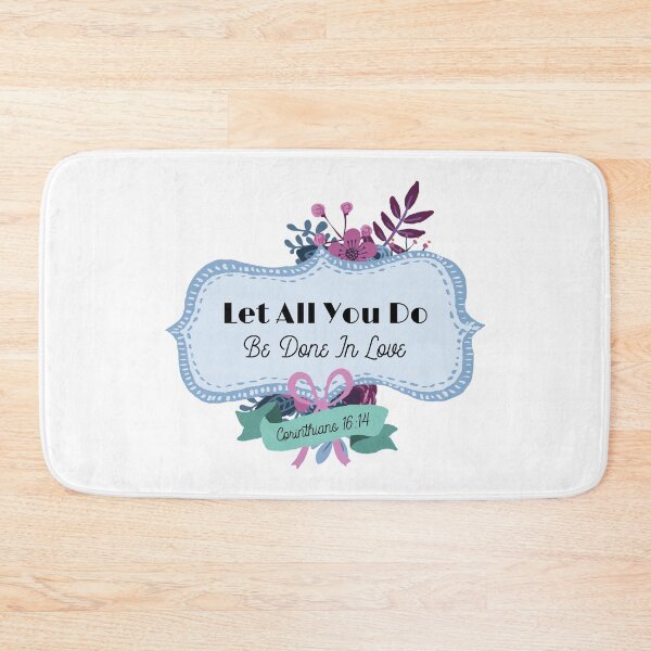 Item preview, Christian Quote - Let All You Do Be Done In Love - Corinthians 16:17 designed and sold by JacquelineLim.
