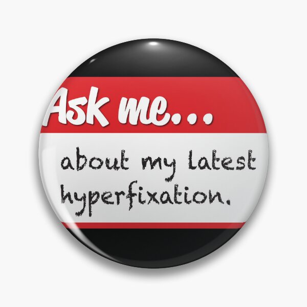 Item preview, ask me about my latest hyperfixation  designed and sold by saint-shores.