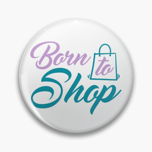 Item preview, Born To Shop designed and sold by mrtraz.