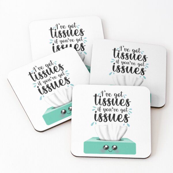 Item preview, I’ve got tissues if you’ve got issues designed and sold by Manxcraft.