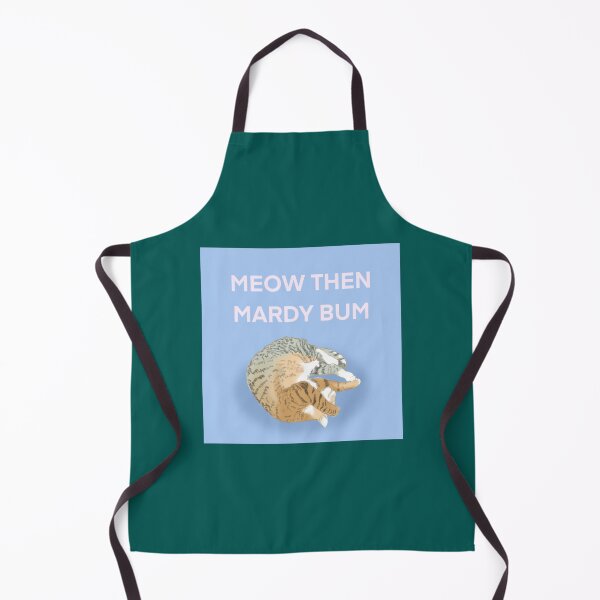 Item preview, Meow then mardy bum designed and sold by GwyneElmera.