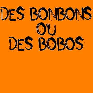 Imagen de la obra Des Bonbons Ou Des Bobos French Halloween Trick Or Treat Gear de DynamicDesign