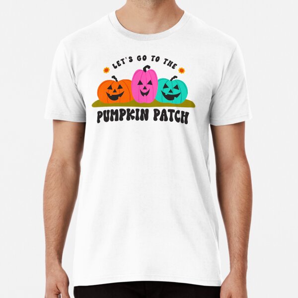 Lets Go To The Pumpkin Patch Premium T-Shirt for Sale by... Go To The Pumpkin Patch Premium T-Shirt for Sale by Ashley Scott
