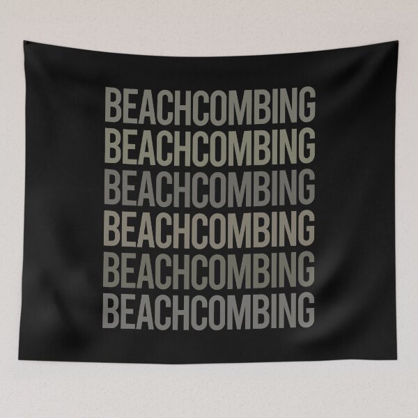 Item preview, Gray Text Art Beachcombing Beachcomber designed and sold by TarynBrown3126.