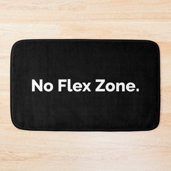 Item preview, No Flex Zone. designed and sold by AndreMonthy.