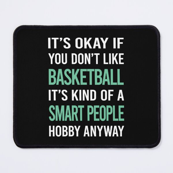 Item preview, Smart People Hobby Basketball designed and sold by RonaldEwing4782.