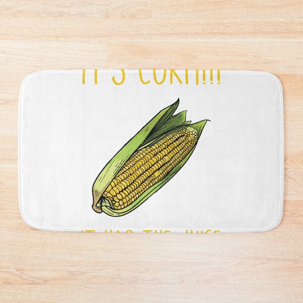 Item preview, It’s Corn It Has The Juice  designed and sold by RosannaArt.