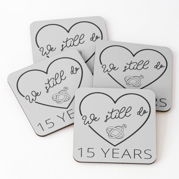 Item preview, We Still Do - 15 Years Anniversary IV designed and sold by Lemon Pepper.