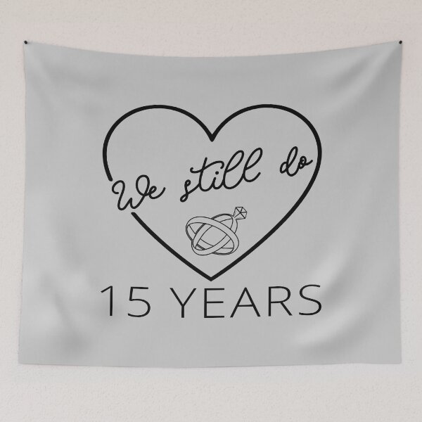Item preview, We Still Do - 15 Years Anniversary IV designed and sold by Lemon Pepper.