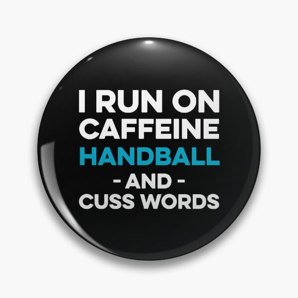 Item preview, I Run on Caffeine Handball and Cuss Words designed and sold by TendyTees.
