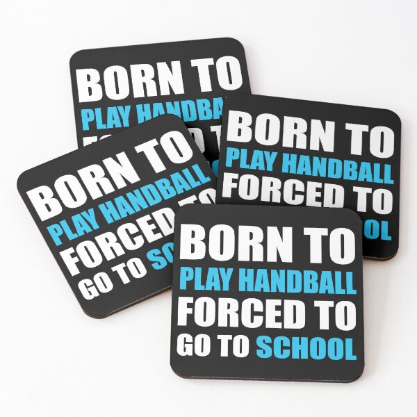 Item preview, Born to Play Handball Forced to Go to School designed and sold by TendyTees.