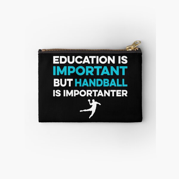 Item preview, Education is Important but Handball is Importanter designed and sold by TendyTees.