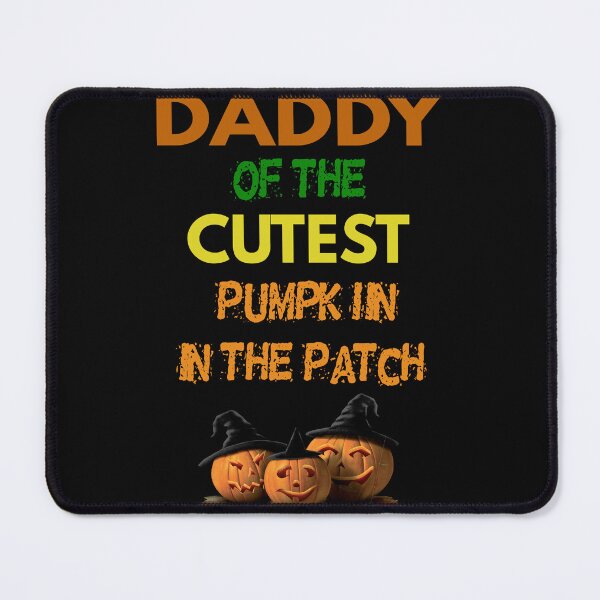 Item preview, daddy of the cutest pumpkin in the patch designed and sold by stor or.