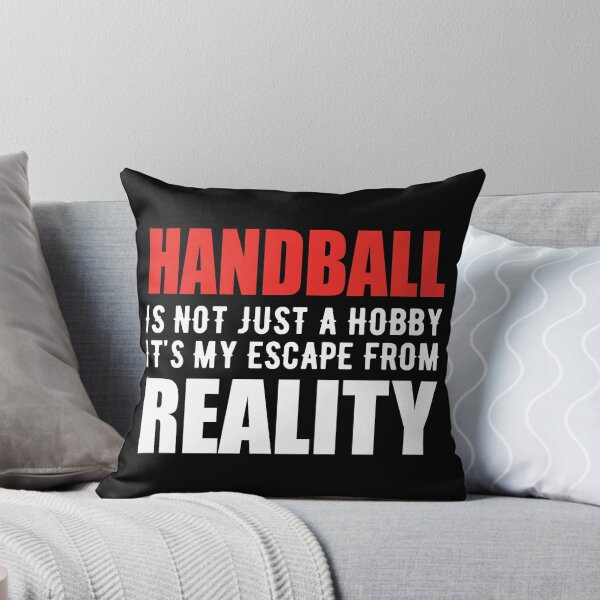 Item preview, Handball is not just a Hobby It is My Escape From Reality designed and sold by TendyTees.