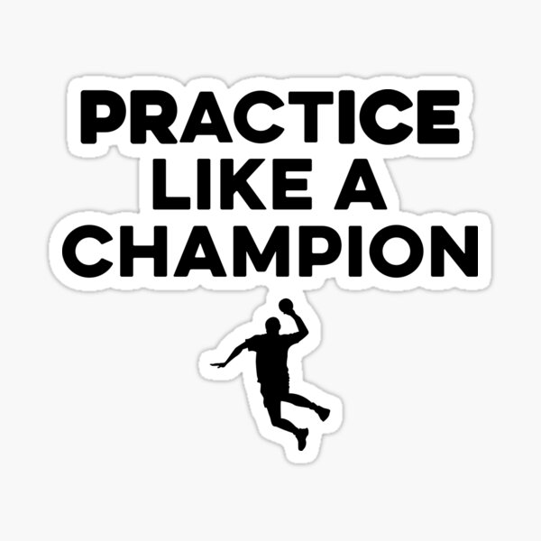 Item preview, Practice/Act Like a Champion Handball designed and sold by TendyTees.