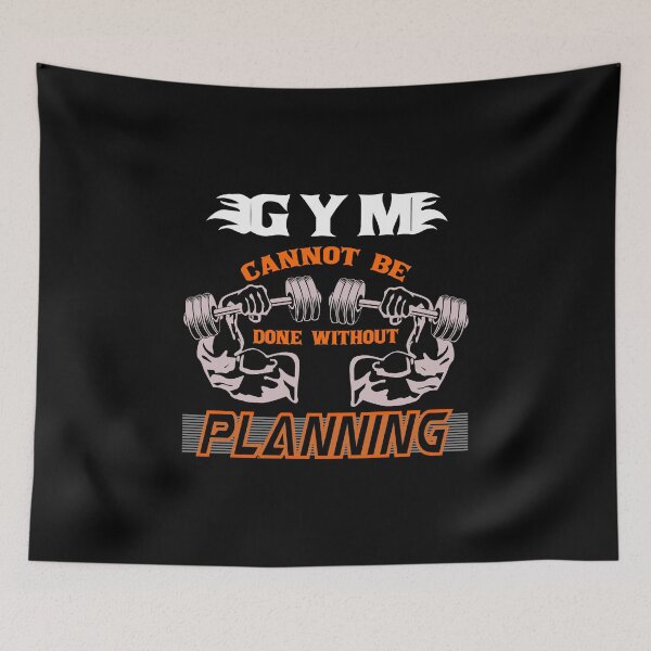 Item preview, Gym Cannot Be Done Without Planning designed and sold by SYMEshop.