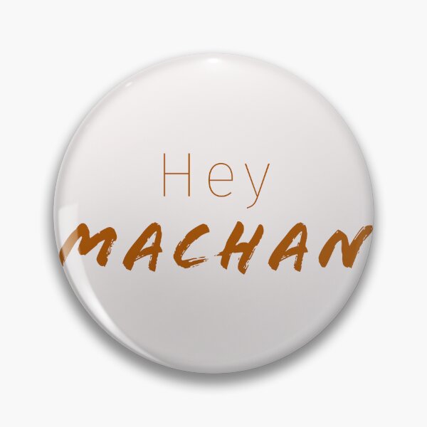 Item preview, Hey Machan Funny Tamil Friendship Brotherhood Name Design designed and sold by RiyonArts.