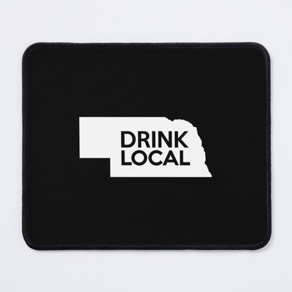 Item preview, Nebraska Drink Local NE   designed and sold by GuzmanEugene.