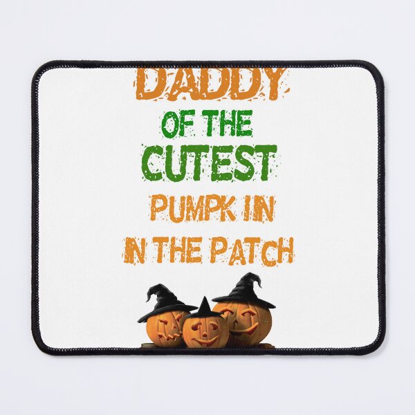 Item preview, daddy of the cutest pumpkin in the patch designed and sold by stor or.