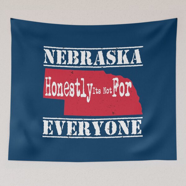 Item preview, Nebraska Honestly Its Not For Everyone   designed and sold by GuzmanEugene.
